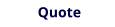 Quote